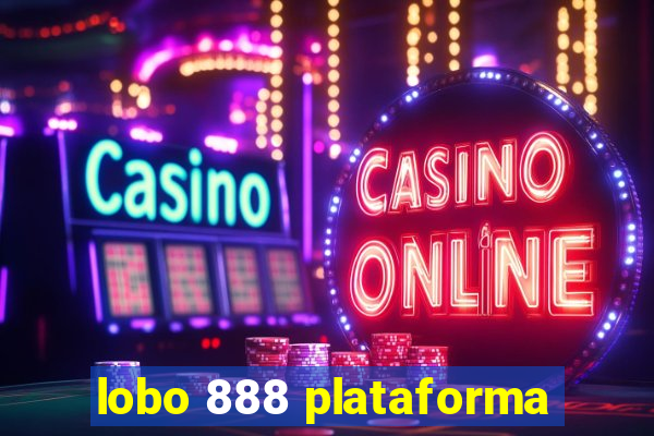 lobo 888 plataforma